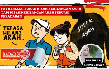 FATHERLESS, BUKAN HANYA KISAH KEHILANGAN AYAH, TAPI KISAH KEHILANGAN ARAH SEBUAH PERADABAN